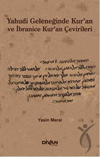 Yahudi Geleneğinde Kur’an ve İbranice Kur’an Çevirileri