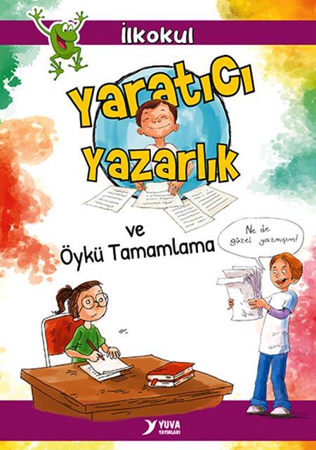 Yaratıcı Yazarlık ve Öykü Tamamlama