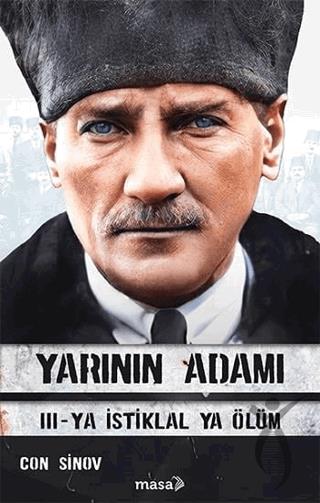 Yarının Adamı 3 - Ya İstiklal Ya Ölüm