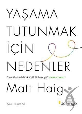 Yaşama Tutunmak İçin Nedenler
