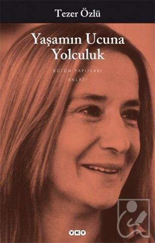 Yaşamın Ucuna Yolculuk