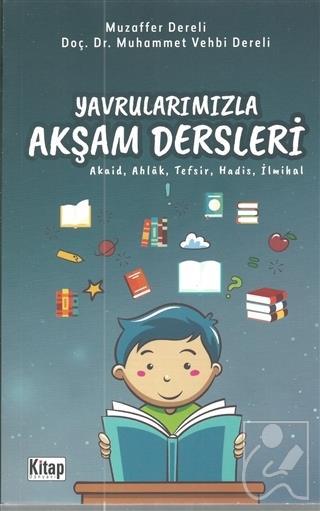 Yavrularımızla Akşam Dersleri