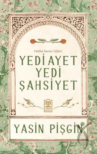 Yedi Ayet Yedi Şahsiyet & Fatiha Suresi Tefsiri