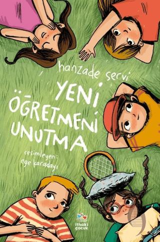 Yeni Öğretmeni Unutma