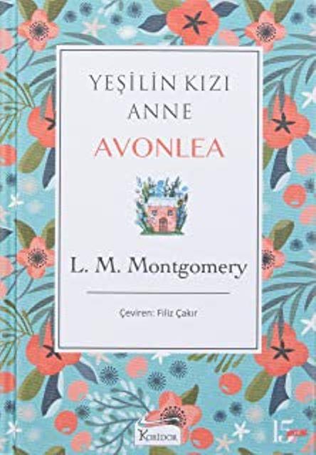 Yeşilin Kızı Anne Avonlea