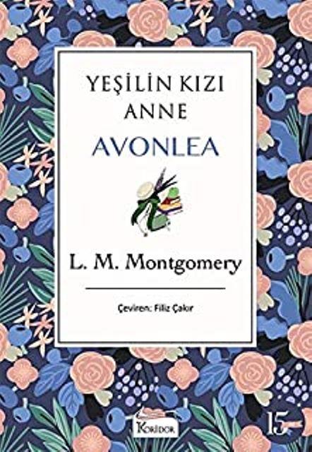 Yeşilin Kızı Anne Avonlea (Mor Kapak,Bez Ciltli)