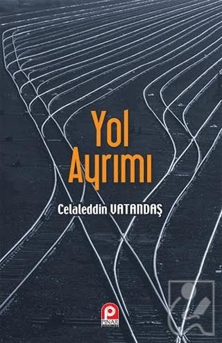 Yol Ayrımı