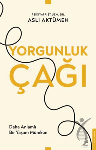 Yorgunluk Çağı
