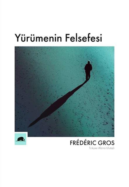Yürümenin Felsefesi