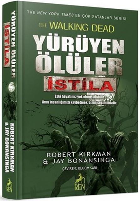 Yürüyen Ölüler: İstila