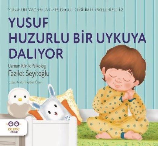 Yusuf Huzurlu Bir Uykuya Dalıyor