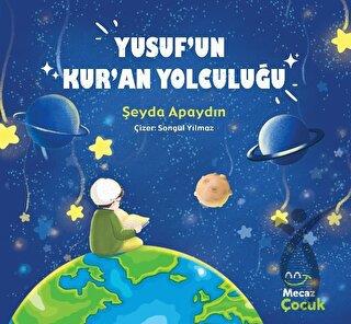 Yusuf’un Kur’an Yolculuğu