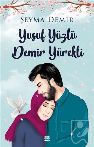 Yusuf Yüzlü Demir Yürekli
