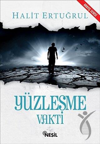 Yüzleşme Vakti