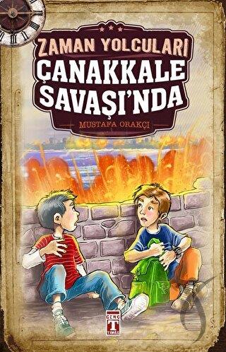 Zaman Yolcuları Çanakkale Savaşı'nda