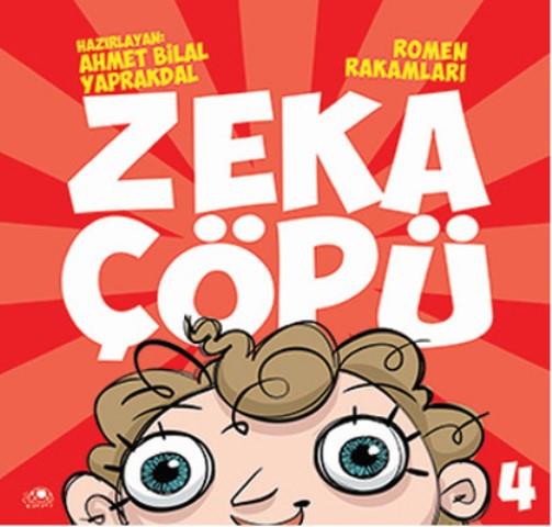 Zeka Çöpü - 4 / Romen Rakamları