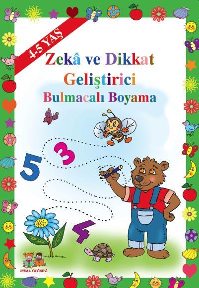 Zeka ve Dikkat Geliştirici Bulmacalı Boyama 1 (4-5 Yaş)