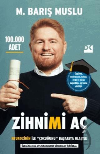 Zihnimi Aç - Neurozihin İle Çocuğunu Başarıya Ulaştır