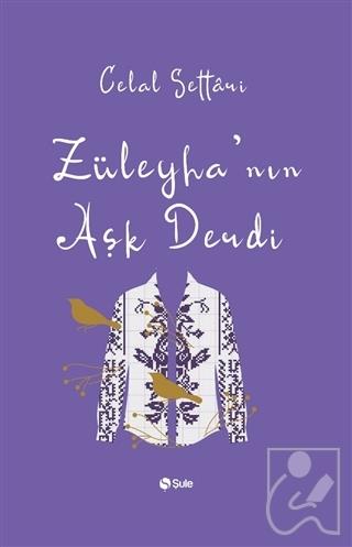 Züleyha'nın Aşk Derdi