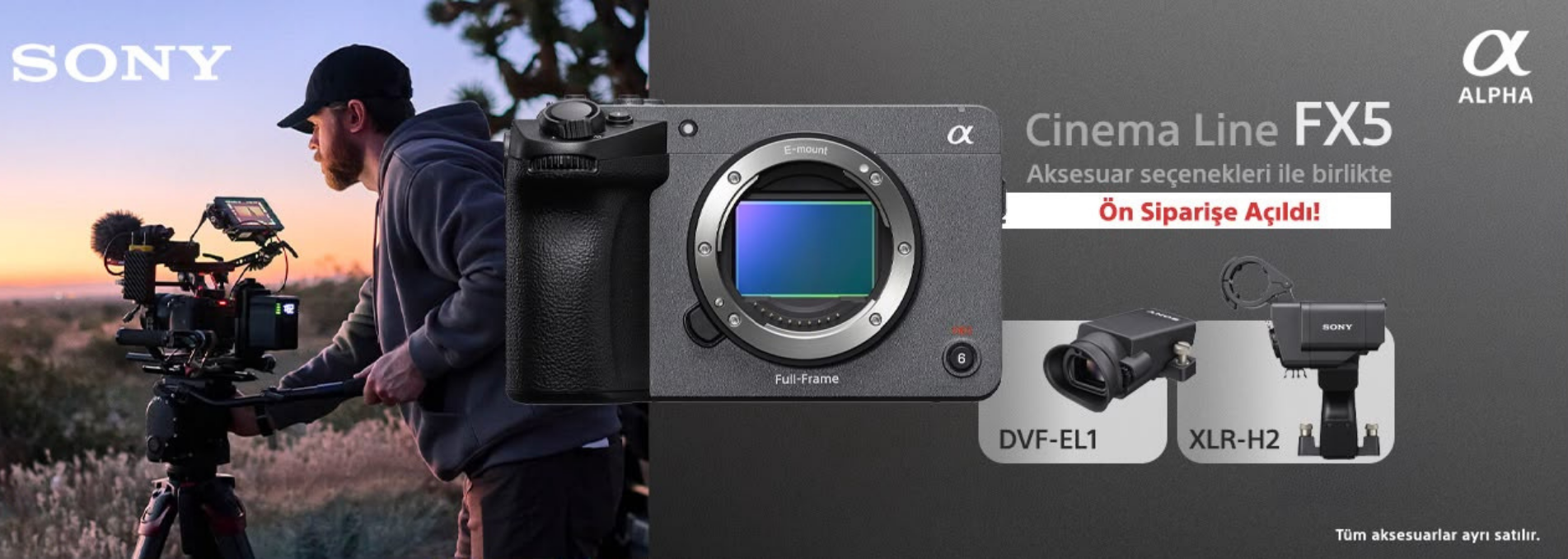 Sony FX5 Ön Sipariş