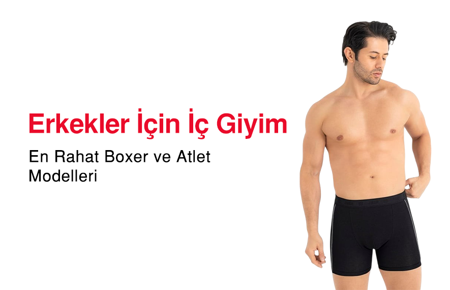 Erkekler İçin İç Giyim