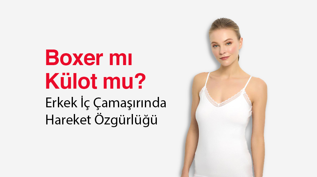 İç Çamaşırı Ne Sıklıkta Yenilenmeli? Pratik Bakım Kılavuzu