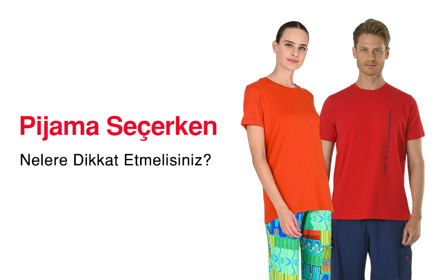 Jiber Pijama Seçimi
