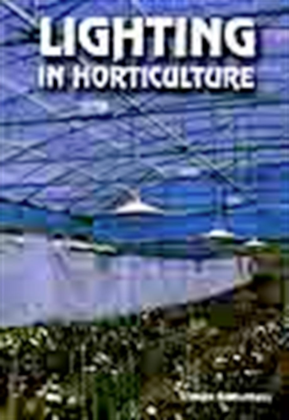 Lighting in Horticulture