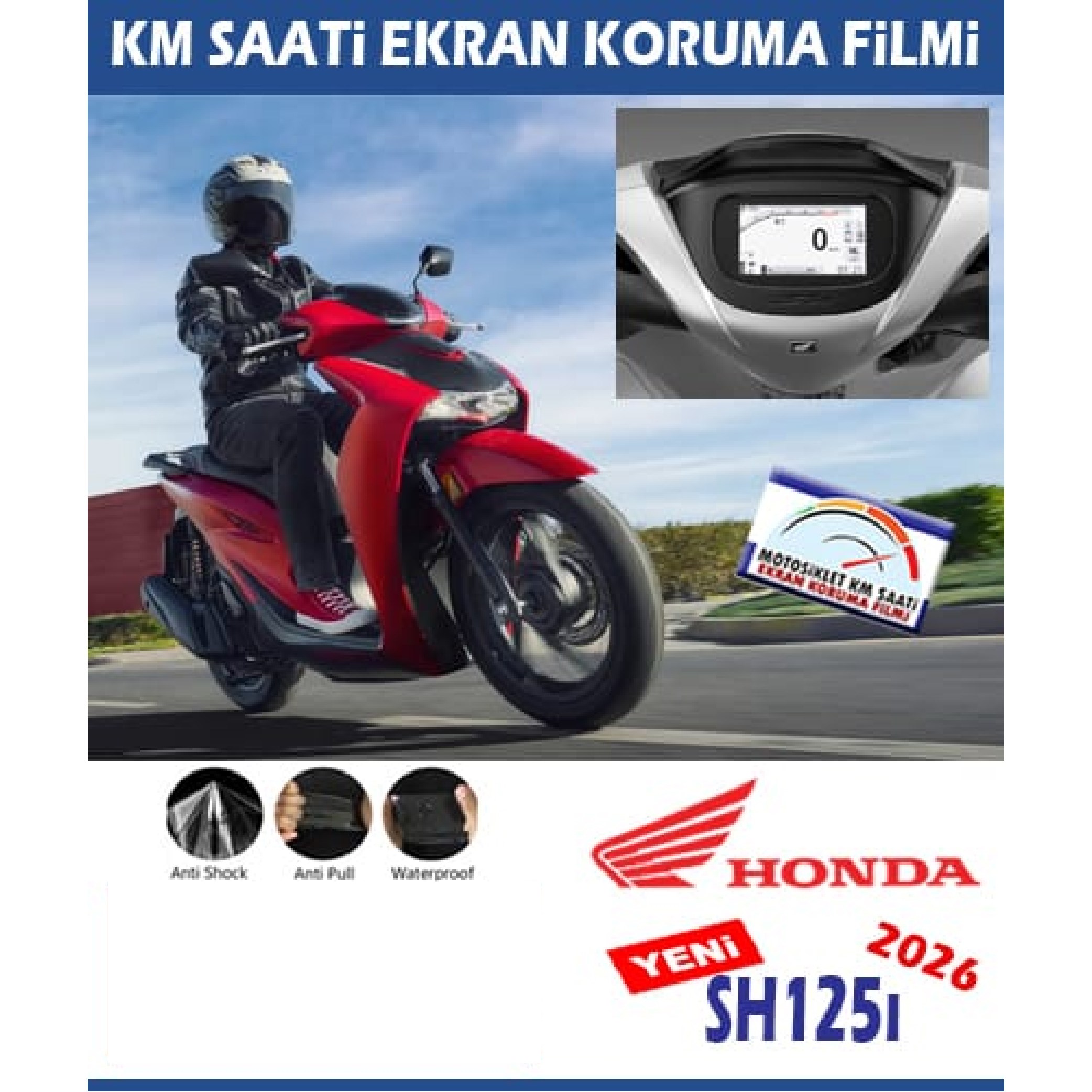 Honda SH125I 2026 Model Ekran Koruma Filmi Şefaf Sticker Etiket Modeli