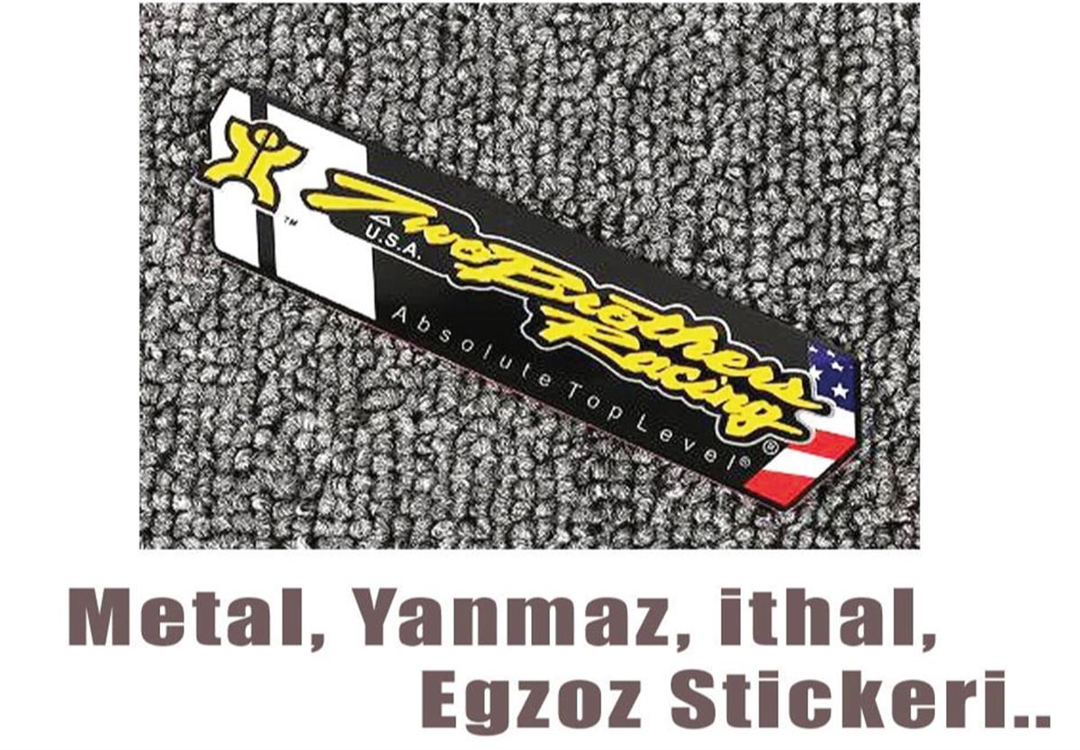 Two Brothers Egzoz Stickeri Yanmaz Metal Sticker Etiket Model
