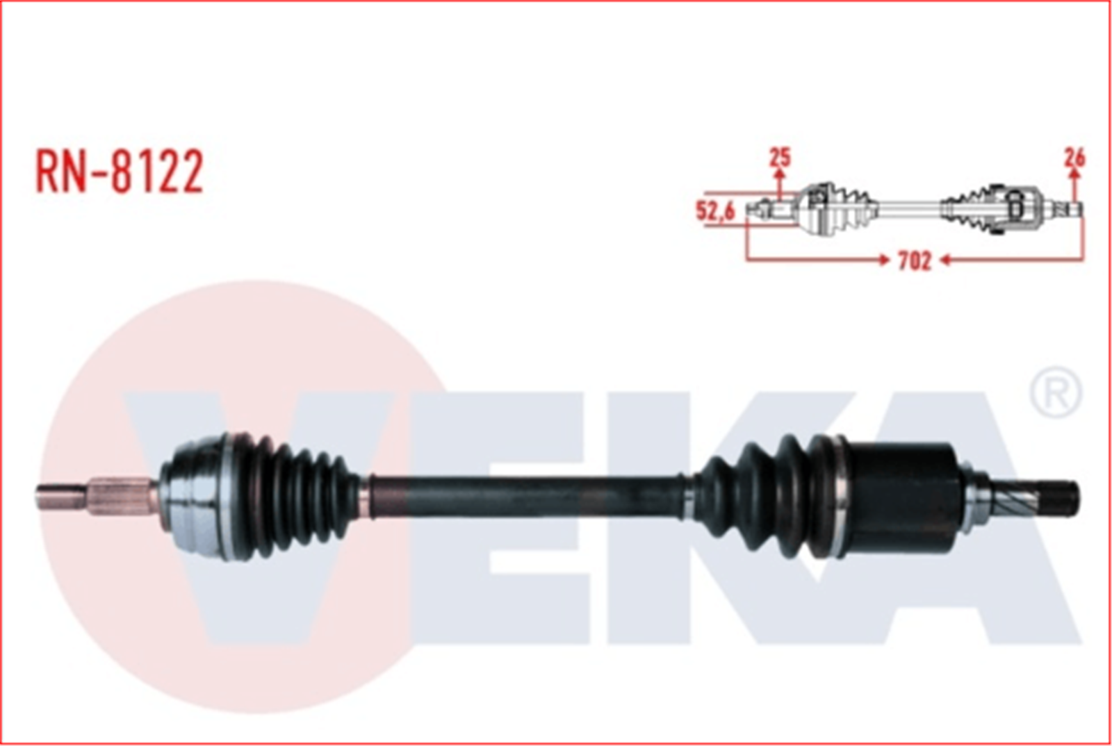 RN-8122 - KOMPLE AKS SOL ON DUSTER 1.5 DCI 4X2 UZUNLUK 702mm 2012--VEKA-DACIA / VEKA