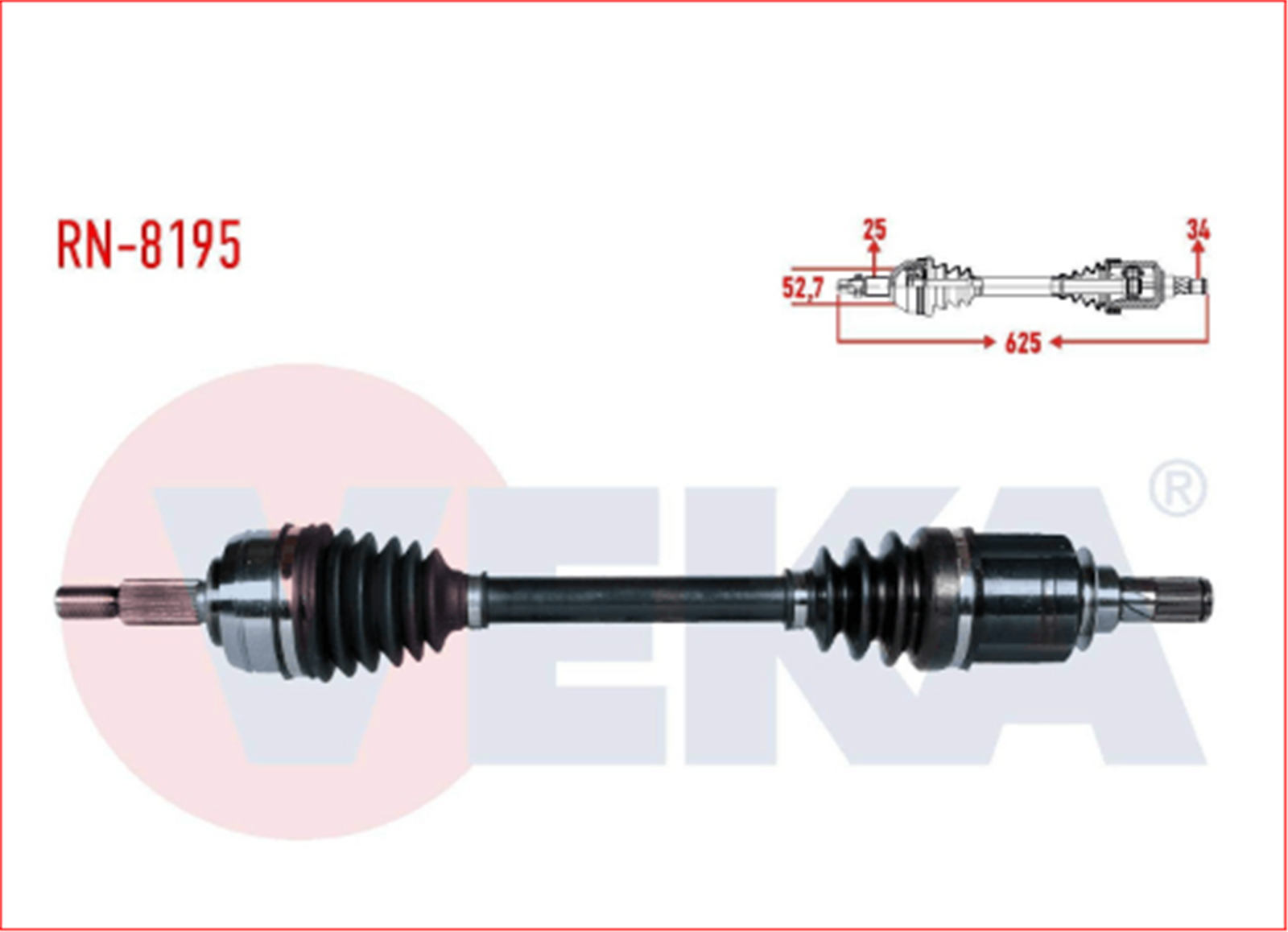RN-8195 - KOMPLE AKS SOL ON CAPTUR 1.2 A-T UZUNLUK 625mm 2013--VEKA-RENAULT / VEKA