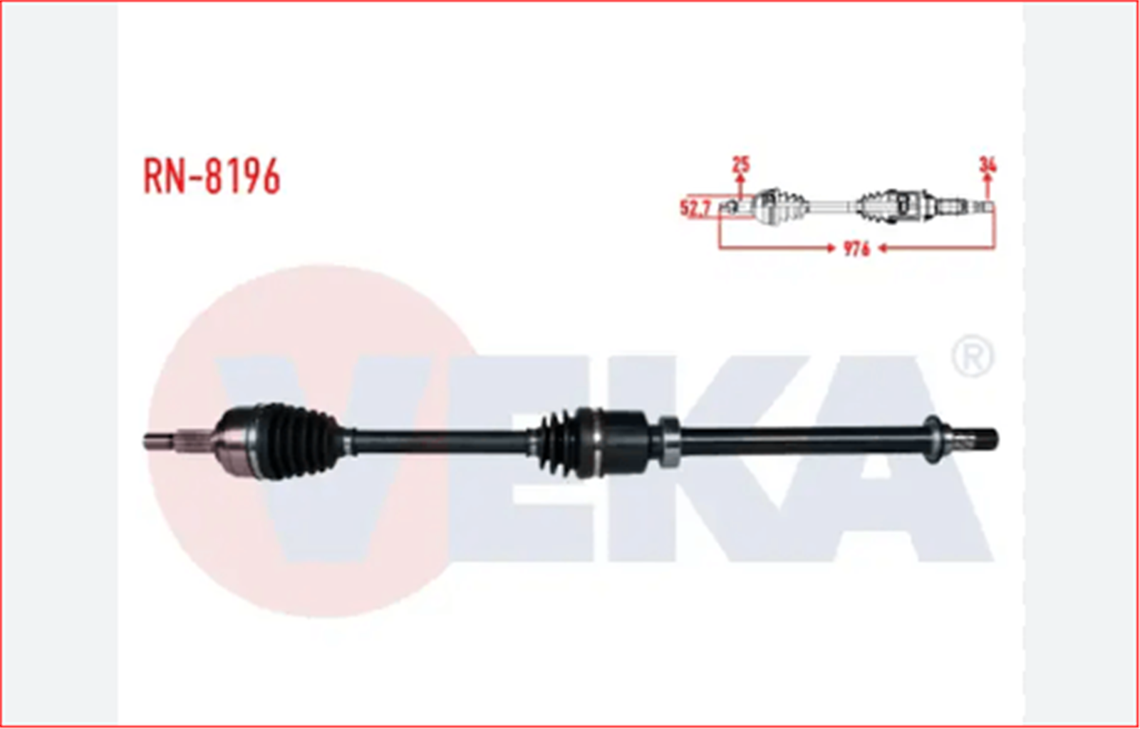 RN-8196 - KOMPLE AKS SAG ON CAPTUR 1.2 A-T UZUNLUK 976mm 2013--VEKA-RENAULT / VEKA