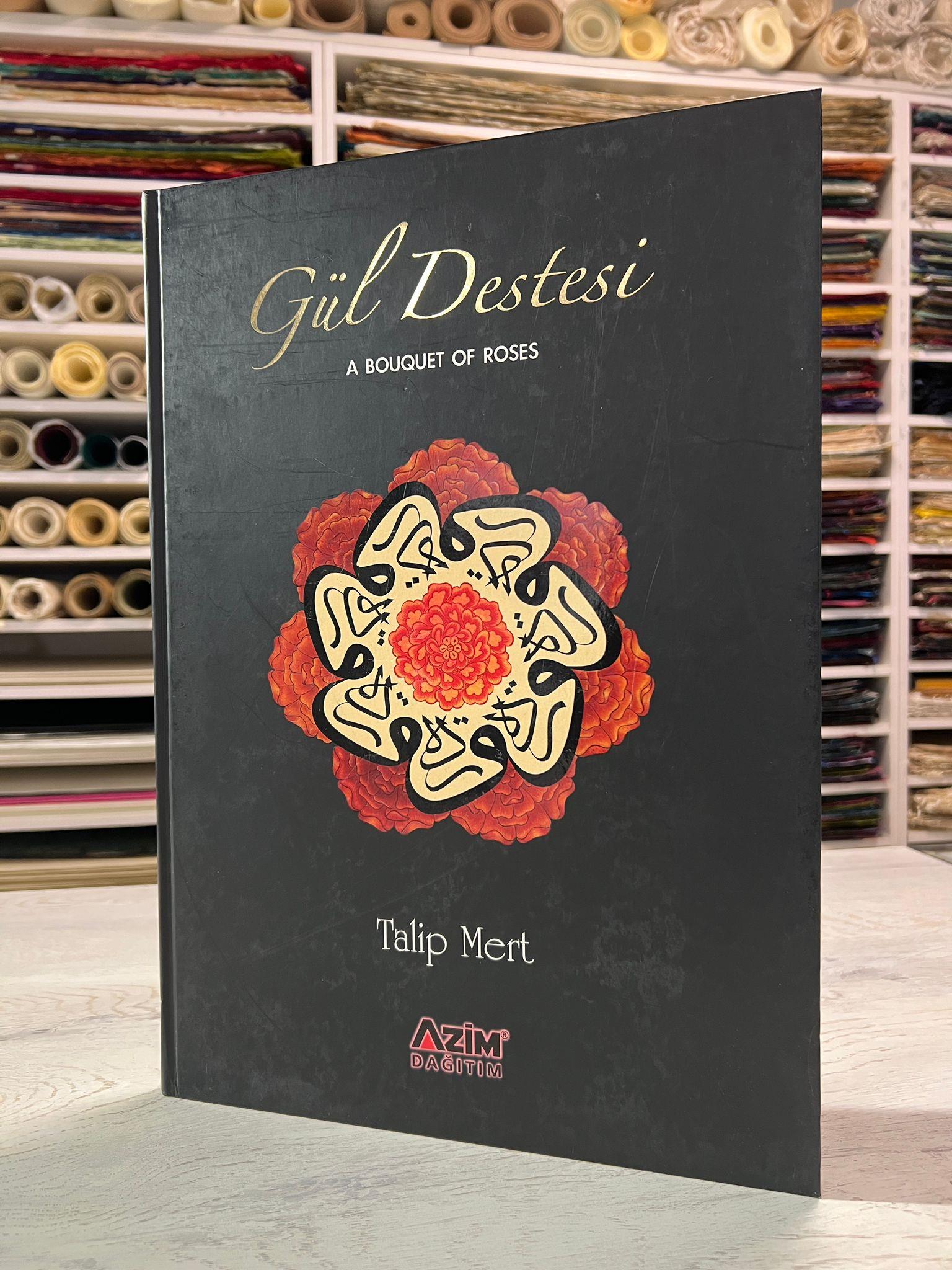 Gül Destesi - Talip Mert