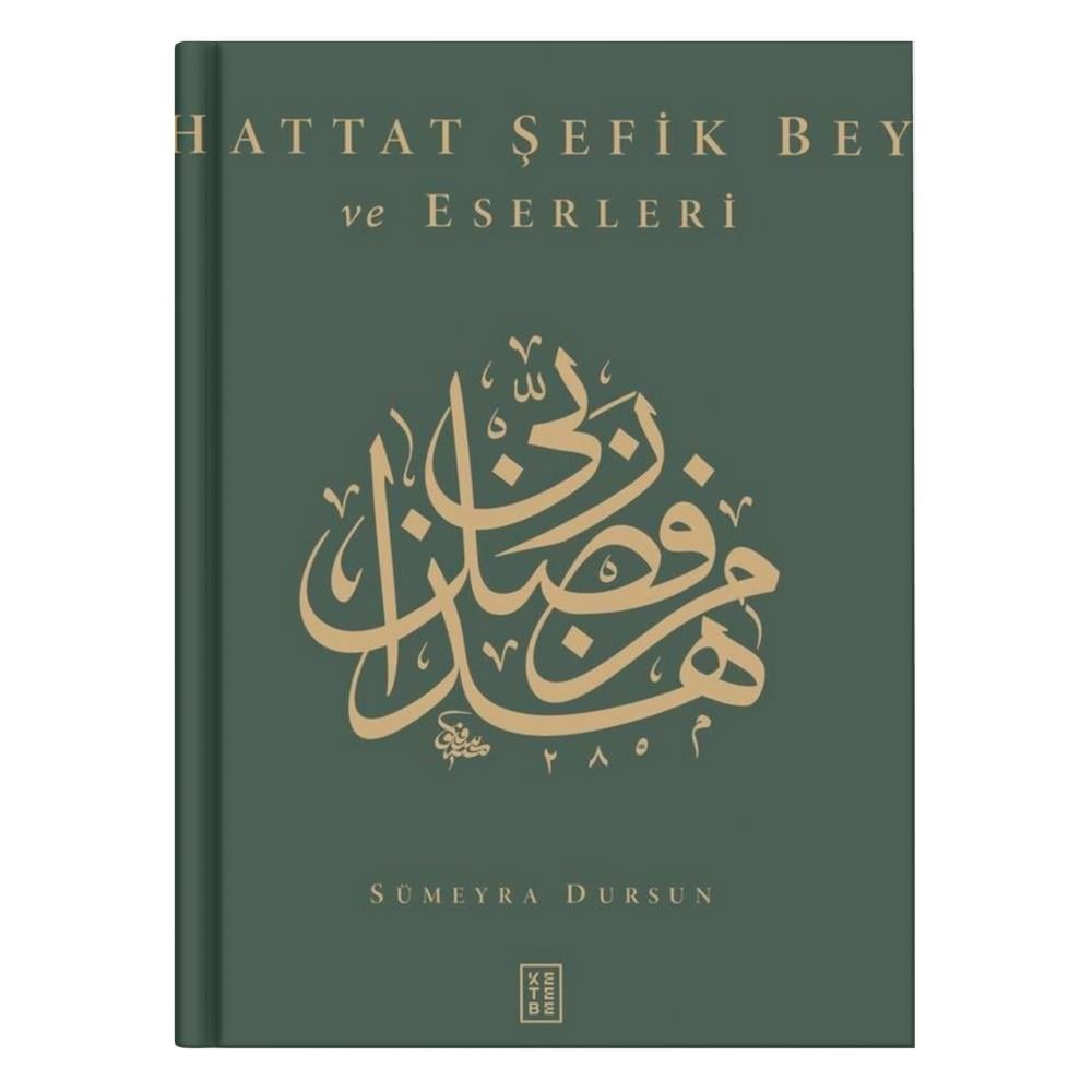Hattat Şefik Bey ve Eserleri