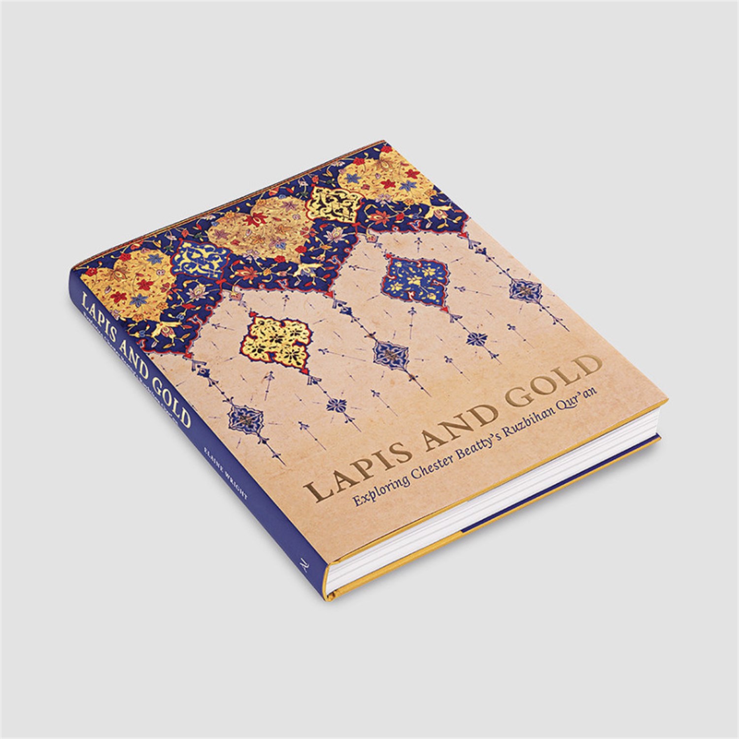 Lapis and Gold Exploring Chester Beattys Ruzbihan Quran