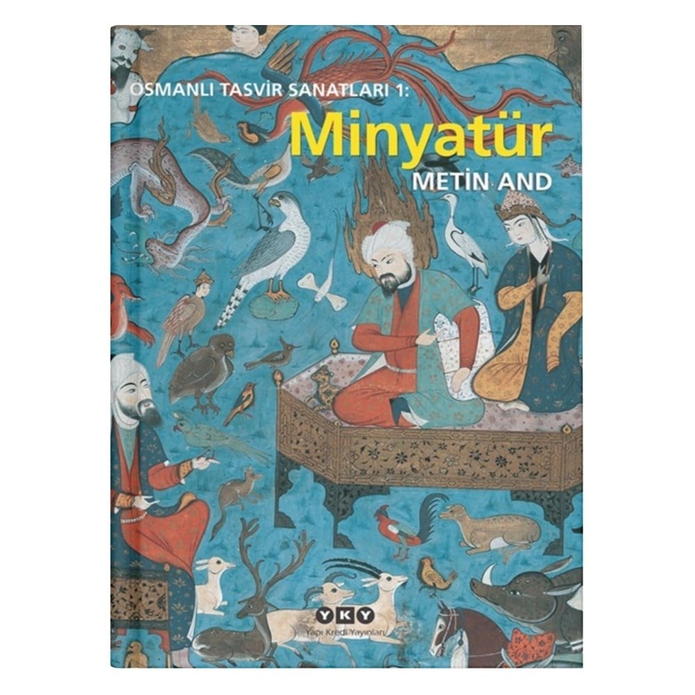 Osmanlı Tasvir Sanatları 1 Minyatür Metin And