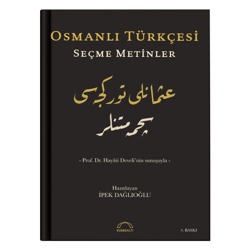Osmanlı Türkçesi Seçme Metinler