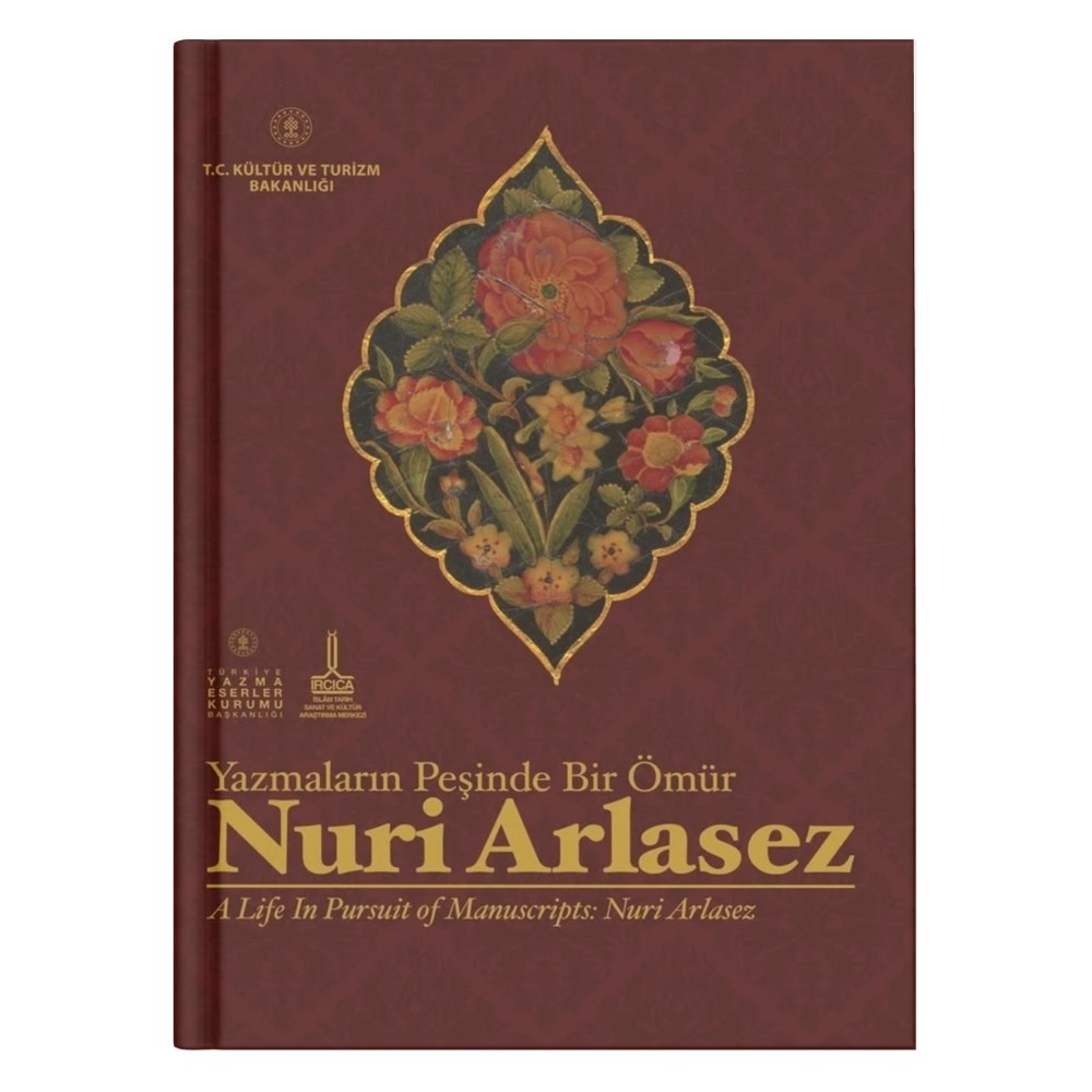 Yazmaların Peşinde Bir Ömür Nuri Arlasez