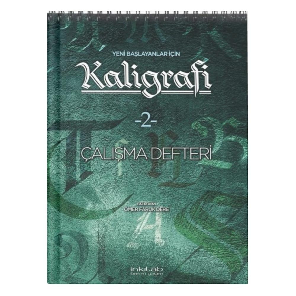 Yeni Başlayanlar İçin Kaligrafi Çalışma Defteri 2 - Ömer Faruk Dere