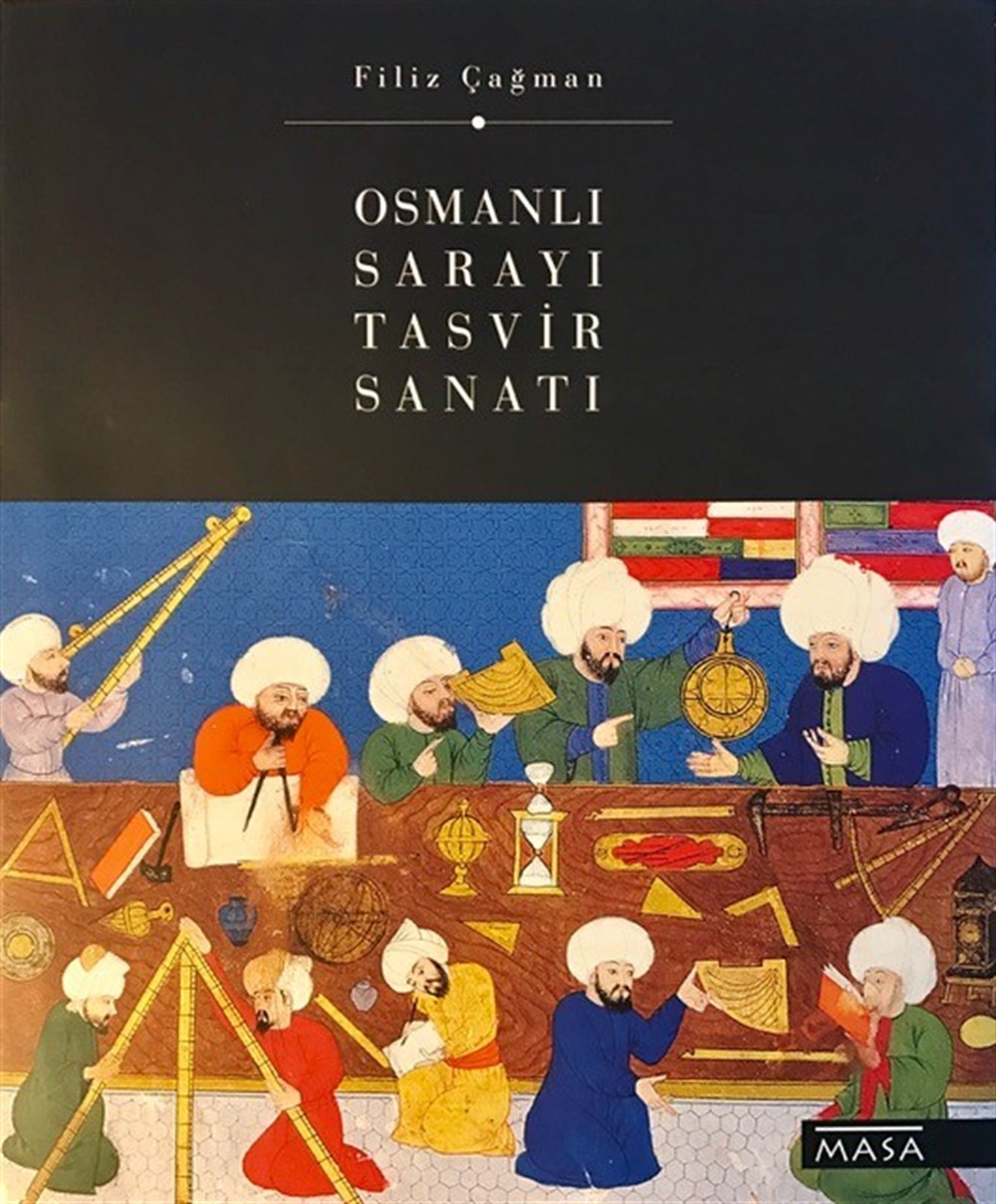Osmanlı Sarayı Tasvir Sanatı - Filiz Çağman