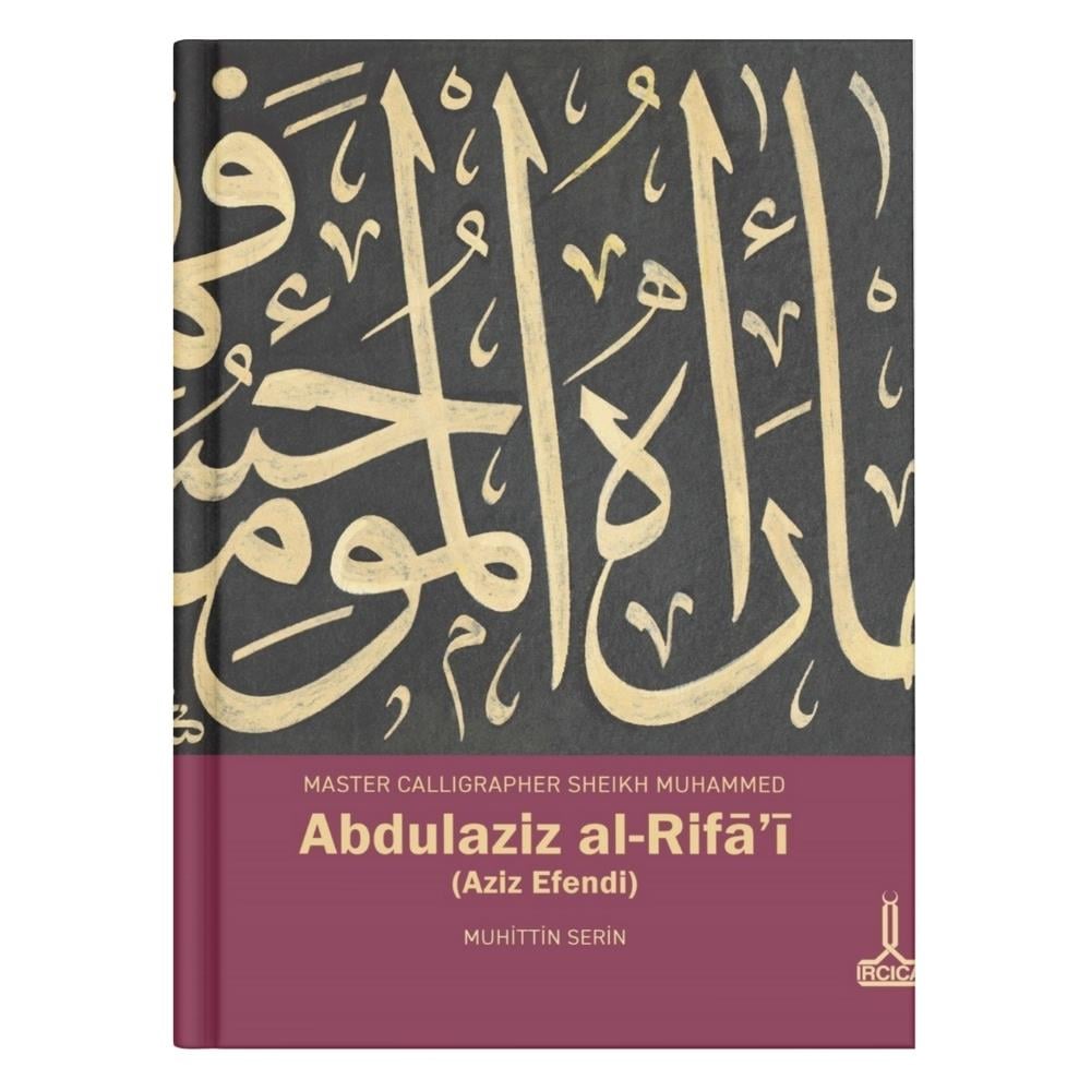 Hat Üstadı Şeyh Muhammed Abdülaziz Er Rifai - Muhittin Serin