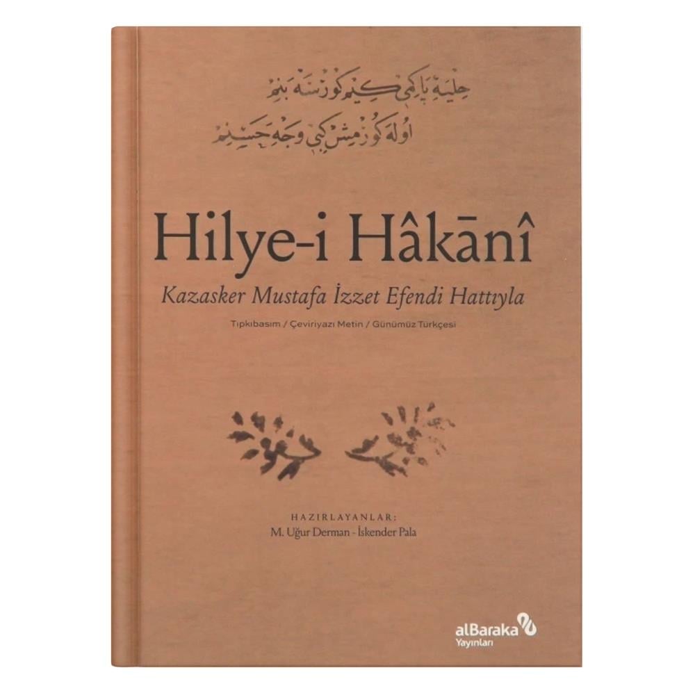 Hilye-i Hakani Kazasker Mustafa İzzet Efendi Hattıyla