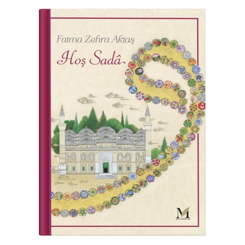 Hoş Sada - Fatma Zehra Aktaş