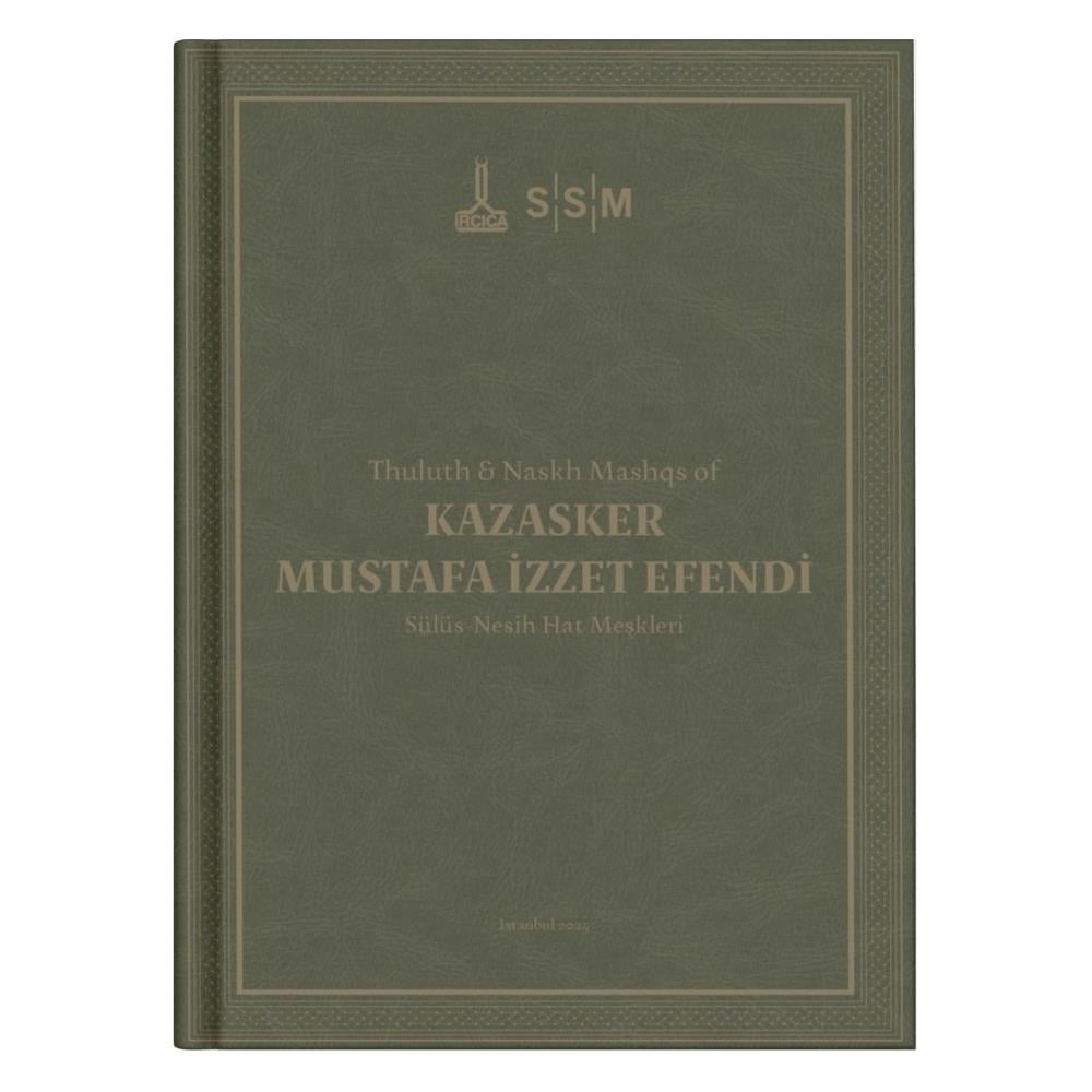 Kazasker Mustafa İzzet Efendi Sülüs Nesih Hat Meşkleri