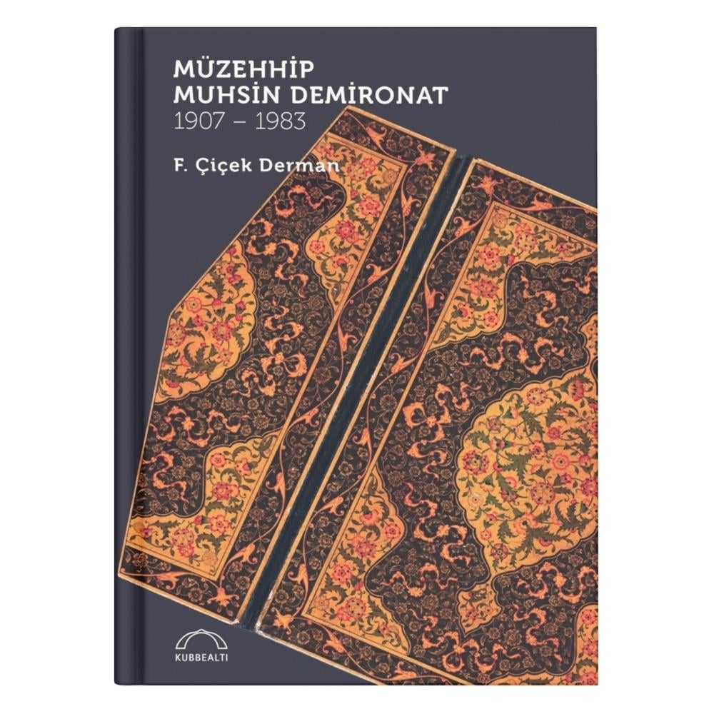Müzehhip Muhsin Demironat - F.Çiçek Derman