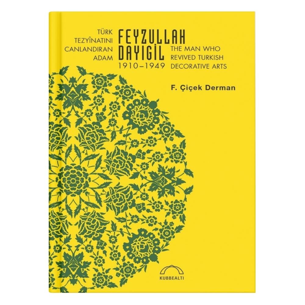 Türk Tezyinatını Canlandıran Adam - F. Çiçek Derman