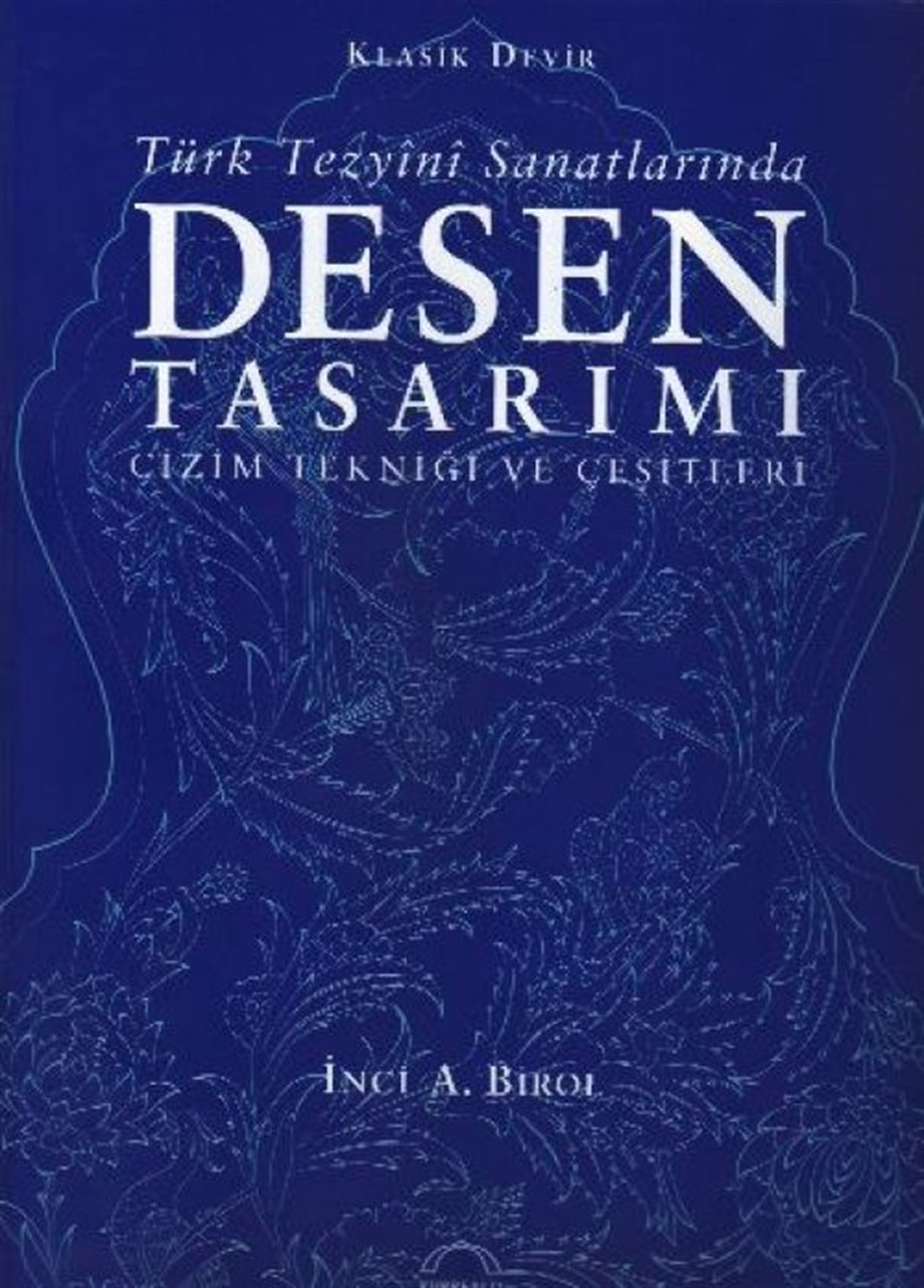 Türk Tezyini Sanatlarında Desen Tasarımı Çizim Tekniği ve Çeşitleri