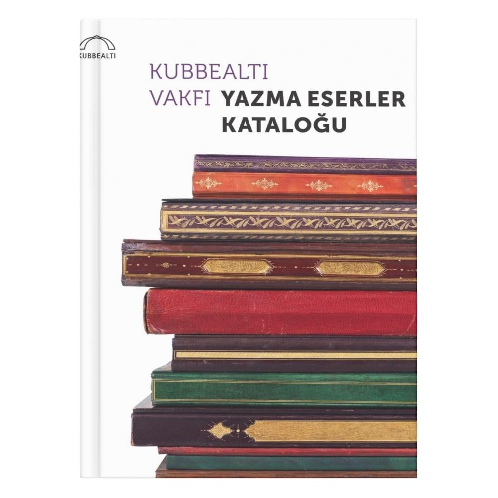 Yazma Eserler Kataloğu Türkçe-Kubbealtı