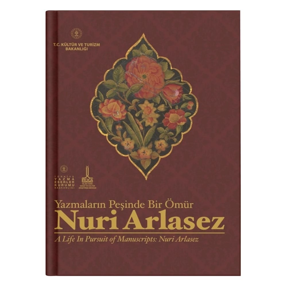 Yazmaların Peşinde Bir Ömür Nuri Arlasez